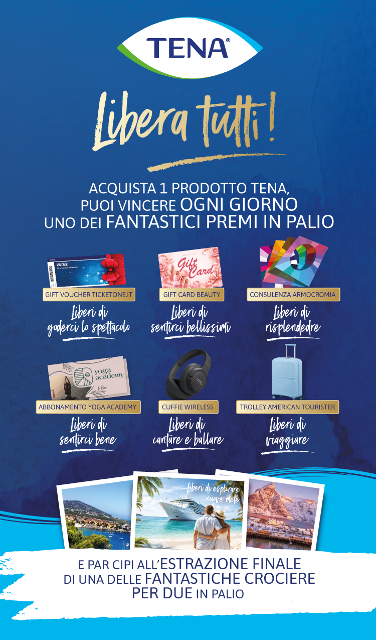 Immagine per smartphone col titolo del concorso Tena libera tutti. Con l’acquisto di 2 prodotti Tena puoi vincere uno dei fantastici premi in palio. Inoltre partecipi all'estrazione finale di una delle due crociere per due in palio.